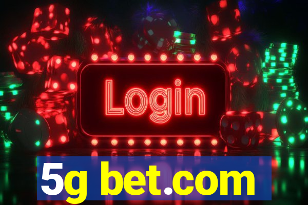 5g bet.com